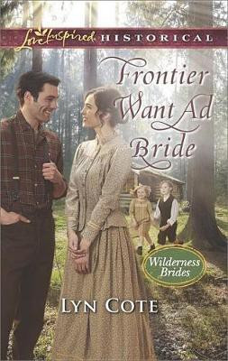 Frontier Want Ad Bride(English, Electronic book text, Cote Lyn)