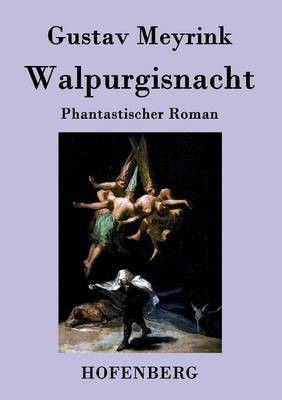 Walpurgisnacht(German, Paperback, Meyrink Gustav)