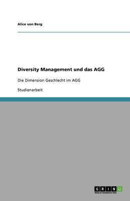 Diversity Management und das AGG(German, Paperback, Von Berg Alice)