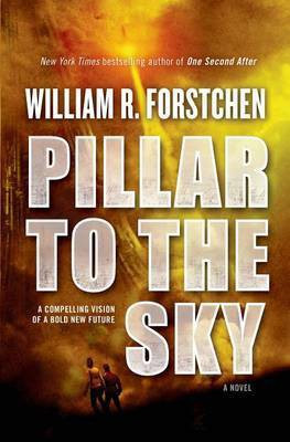 Pillar to the Sky(English, Electronic book text, Forstchen William R Dr Ph.D.)