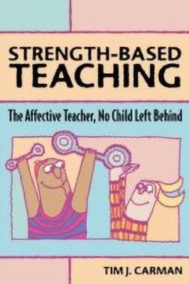 Strength-Based Teaching(English, Paperback, Carman Tim J.)