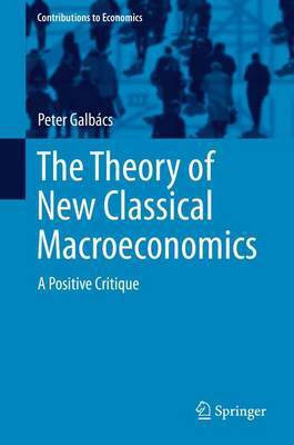 Theory of New Classical Macroeconomics(English, Electronic book text, unknown)