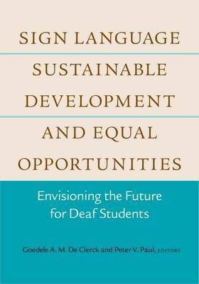 Sign Language, Sustainable Development, and Equal Opportunities(English, Hardcover, unknown)