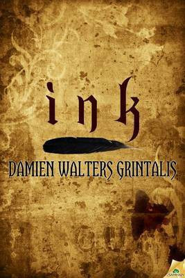 Ink(English, Electronic book text, Grintalis Damien Walters)