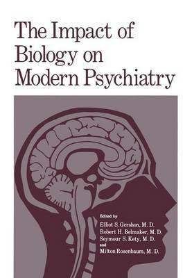 The Impact of Biology on Modern Psychiatry(English, Hardcover, unknown)
