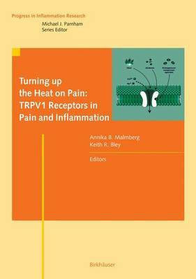 Turning Up the Heat on Pain(English, Electronic book text, Malmberg Annika B)
