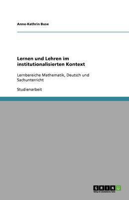 Lernen und Lehren im institutionalisierten Kontext(German, Paperback, Buse Anne-Kathrin)