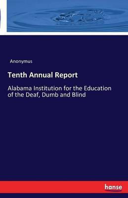Tenth Annual Report(English, Paperback, Anonymus)