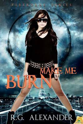 Make Me Burn(English, Electronic book text, Alexander R G)