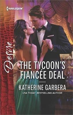 The Tycoon's Fiancee Deal(English, Electronic book text, Garbera Katherine)