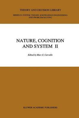 Nature, Cognition and System II(English, Hardcover, unknown)