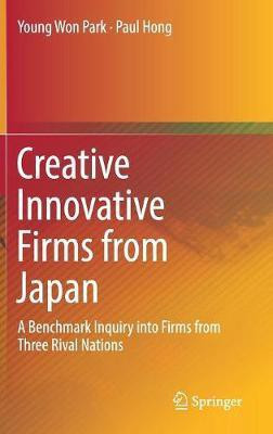 Creative Innovative Firms from Japan(English, Hardcover, Park Young Won)