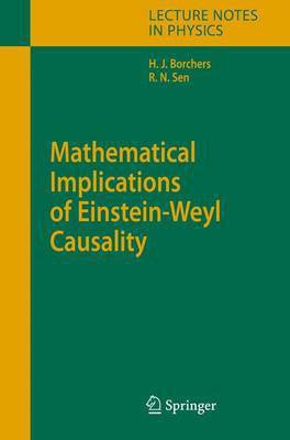 Mathematical Implications of Einstein-Weyl Causality(English, Electronic book text, Borchers Hans Jurgen)