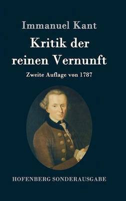 Kritik der reinen Vernunft(German, Hardcover, Immanuel Kant)