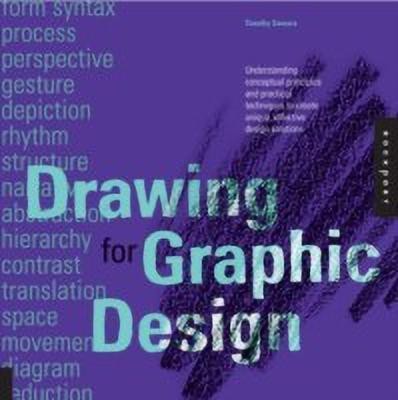 Drawing for Graphic Design(English, Paperback, Samara Timothy)