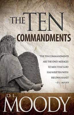 The Ten Commandments(English, Paperback, Moody Dwight Lyman)