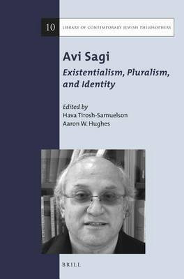 AVI Sagi: Existentialism, Pluralism, and Identity(English, Electronic book text, unknown)