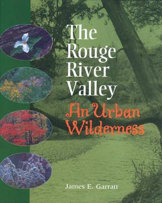 The Rouge River Valley(English, Electronic book text, Garratt James E)
