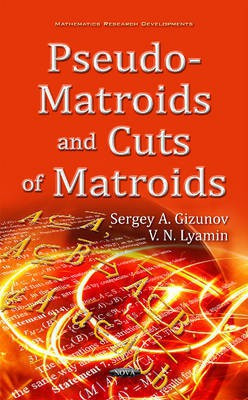 Pseudo-Matroids & Cuts of Matroids(English, Hardcover, unknown)
