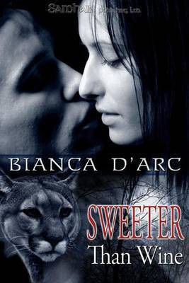 Sweeter Than Wine(English, Electronic book text, D'Arc Bianca)