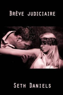 Breve Judiciaire(English, Electronic book text, Daniels Seth)