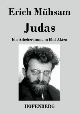 Judas(German, Paperback, Muehsam Erich)