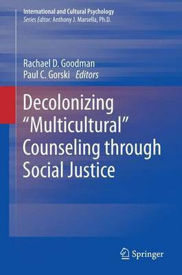 Decolonizing ?Multicultural? Counseling Through Social Justice(English, Electronic book text, unknown)