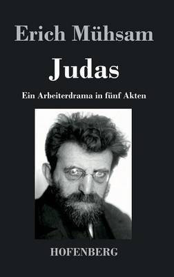 Judas(German, Hardcover, Muehsam Erich)