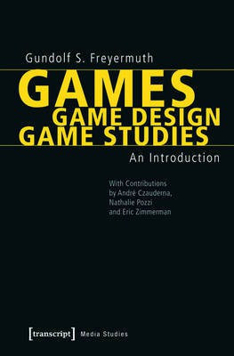 Games | Game Design | Game Studies(English, Electronic book text, Freyermuth Gundolf S.)