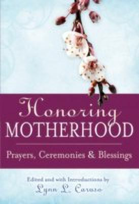 Honoring Motherhood(English, Paperback, unknown)