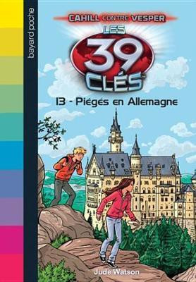 Les 39 Cles - Cahill Contre Vesper, Tome 03(French, Electronic book text, Watson Jude)