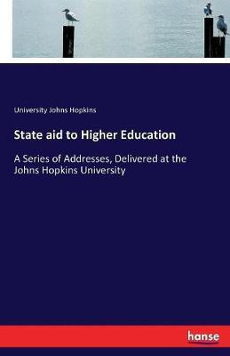 State aid to Higher Education(English, Paperback, Johns Hopkins University)
