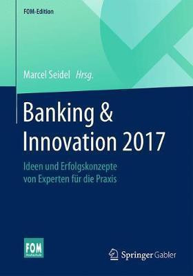 Banking & Innovation 2017(German, Paperback, unknown)
