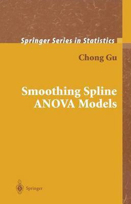 Smoothing Spline ANOVA Models(English, Paperback, Gu Chong)