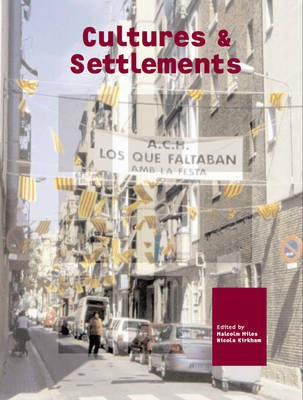 Cultures and Settlements. Advances in Art and Urban Futures, Volume 3(English, Electronic book text, Potocnjak Dragica)