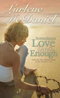 Sometimes Love Isn't Enough(English, Electronic book text, McDaniel Lurlene N)