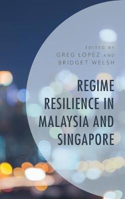 Regime Resilience in Malaysia and Singapore(English, Electronic book text, unknown)