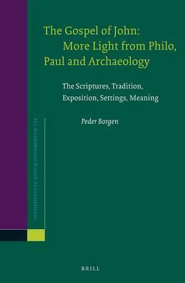 The Gospel of John: More Light from Philo, Paul and Archaeology(English, Electronic book text, Borgen Peder)