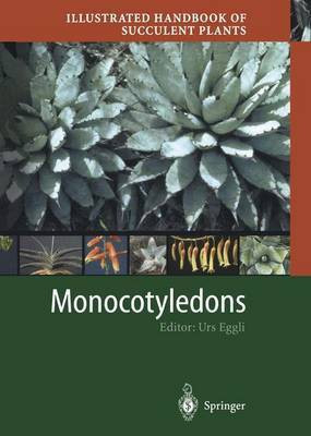 Illustrated Handbook of Succulent Plants: Monocotyledons(English, Paperback, unknown)