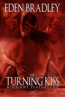 The Turning Kiss(English, Electronic book text, Bradley Eden)