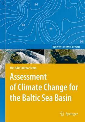 Assessment of Climate Change for the Baltic Sea Basin(English, Electronic book text, Team The Bacc)