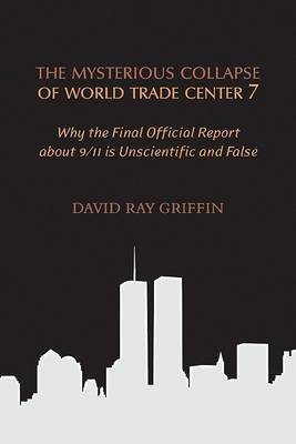 The Mysterious Collapse of World Trade Center 7(English, Paperback, Griffin David Ray)