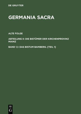 Das Bistum Bamberg. [Teil 1](German, Hardcover, unknown)