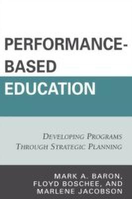 Performance-Based Education(English, Hardcover, Baron Mark A.)