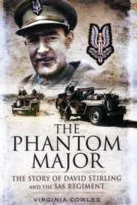 Phantom Major: The Story of David Stirling and the Sas Regiment(English, Paperback, Cowles Virginia)