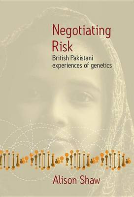 Negotiating Risk(English, Electronic book text, Shaw Alison)
