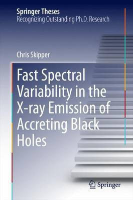 Fast Spectral Variability in the X-Ray Emission of Accreting Black Holes(English, Electronic book text, unknown)