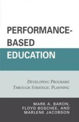Performance-Based Education(English, Paperback, Baron Mark A.)