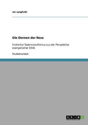 Die Dornen der Rose(German, Paperback, Langfeldt Jan)