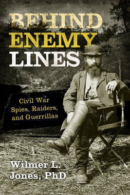 Behind Enemy Lines(English, Paperback, Jones Wilmer L.)